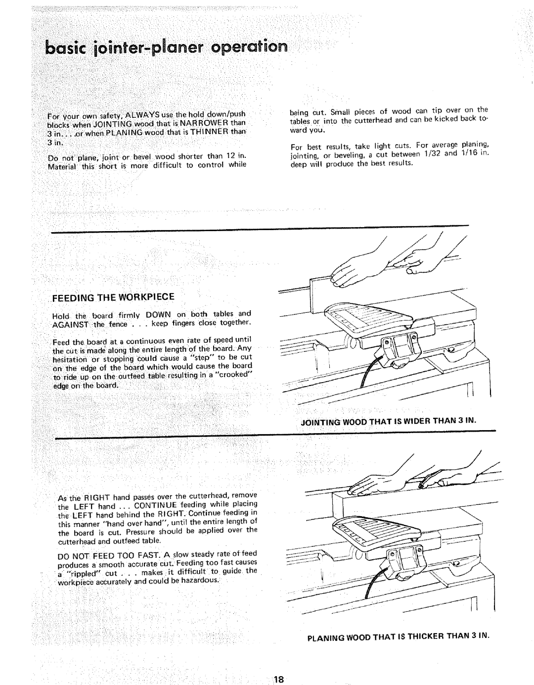 Sears 206801, 113.206931 Feeding the Workpiece, Planing Wood That is Thicker than 3, Jointing Wood That is Wider than 3 