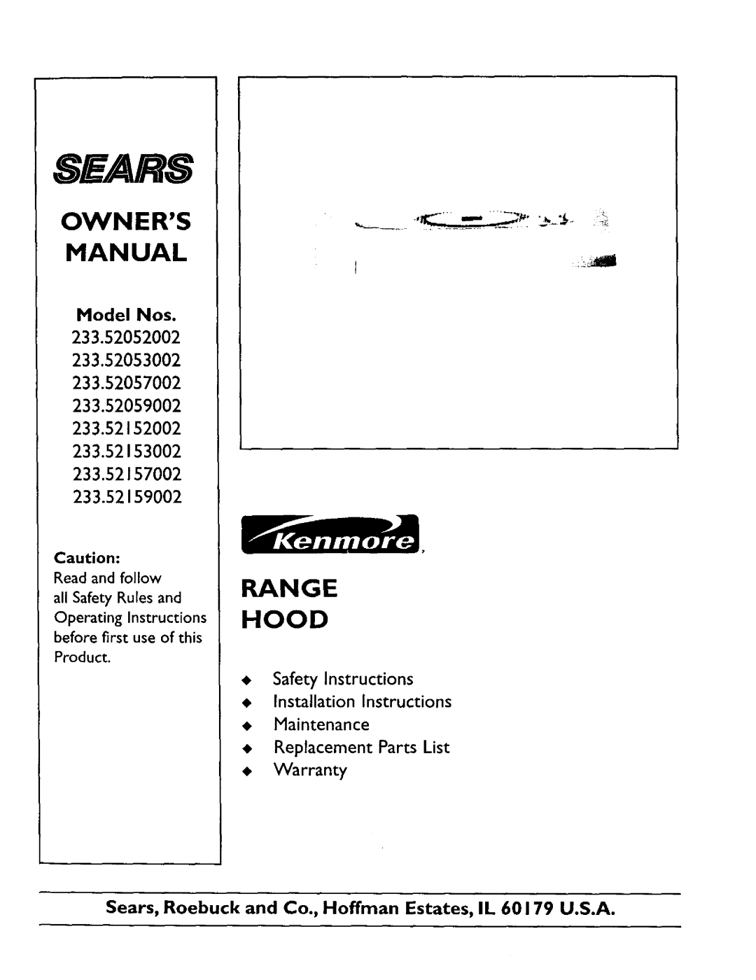 Sears 233.52059, 233.52153, 233.52053, 233.52152, 233.52157, 233.52057 owner manual Owners MAN UAL, Range Hood, Model Nos 