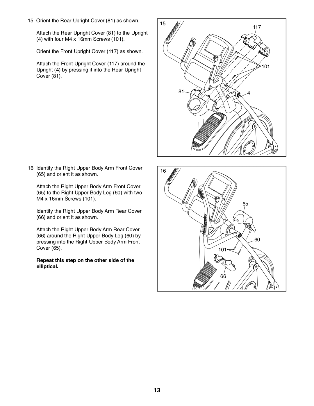 Sears 23949 user manual Repeat this step on the other side of the elliptical 