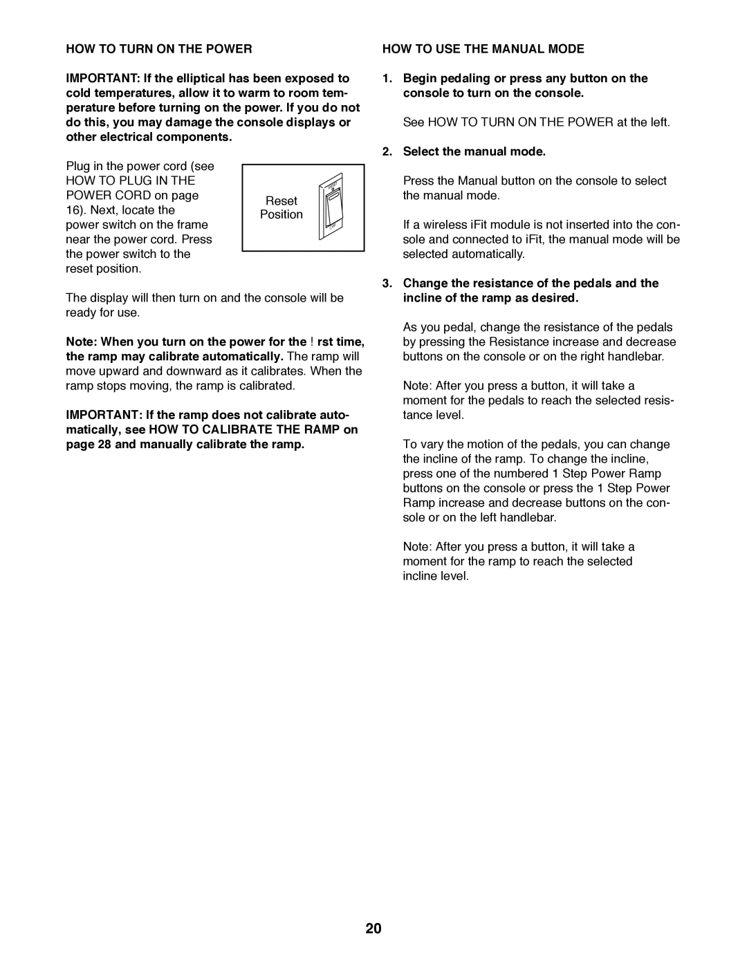 Sears 23949 user manual HOW to Turn on the Power, HOW to USE the Manual Mode, Select the manual mode 