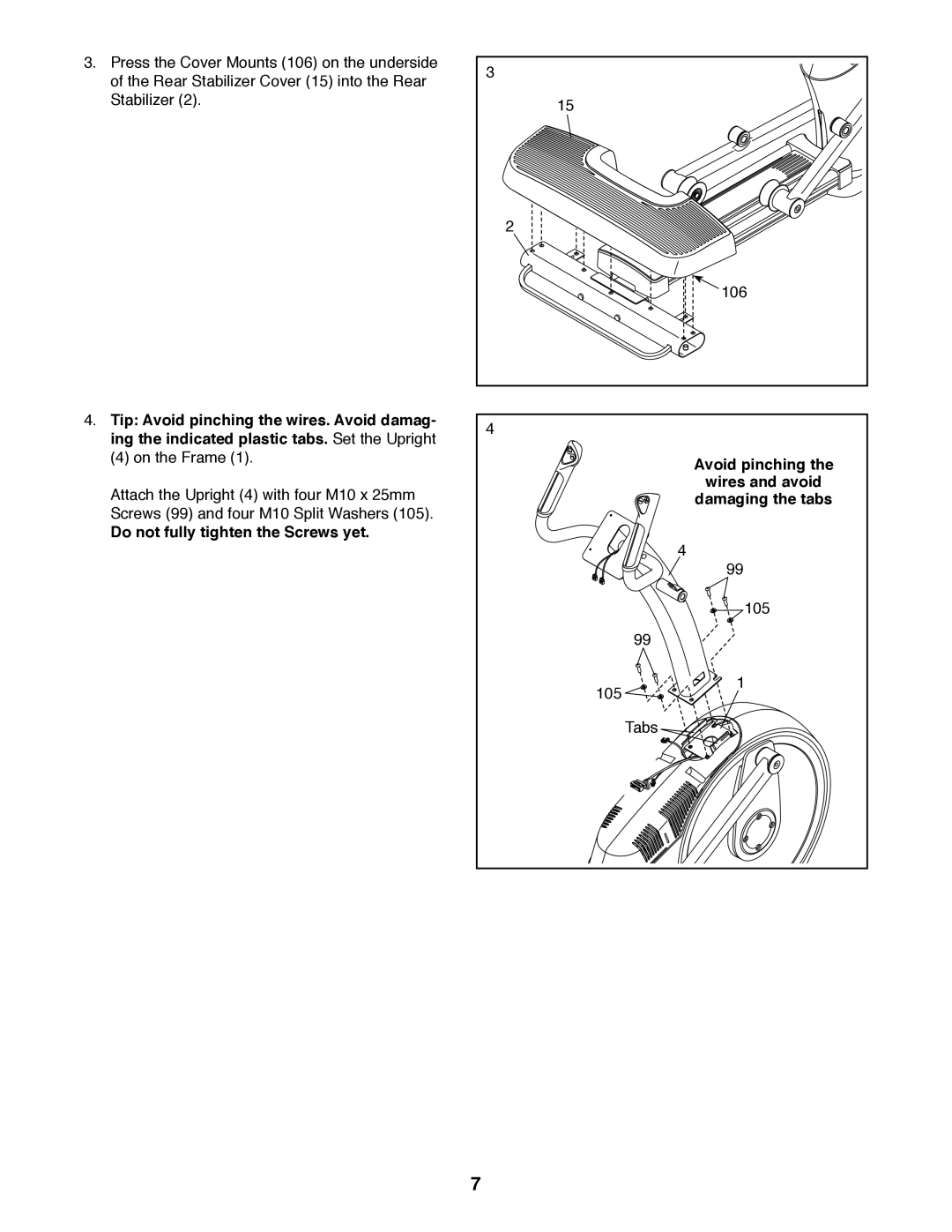 Sears 23949 user manual Do not fully tighten the Screws yet, Avoid pinching Wires and avoid Damaging the tabs 