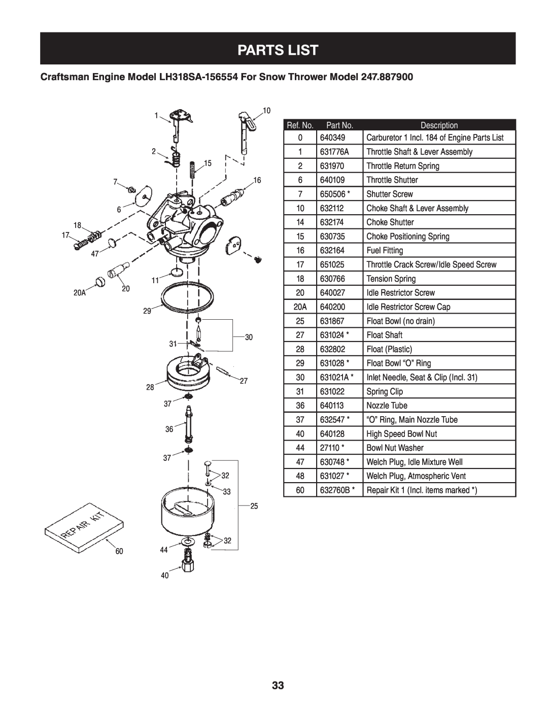 Sears 247.8879 operating instructions Parts List, Craftsman Engine Model LH318SA-156554 For Snow Thrower Model, Description 