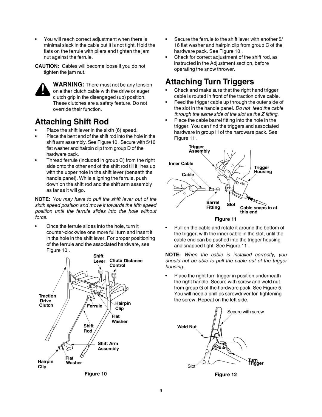 Sears 247.88853 owner manual Attaching Shift Rod, Attaching Turn Triggers 