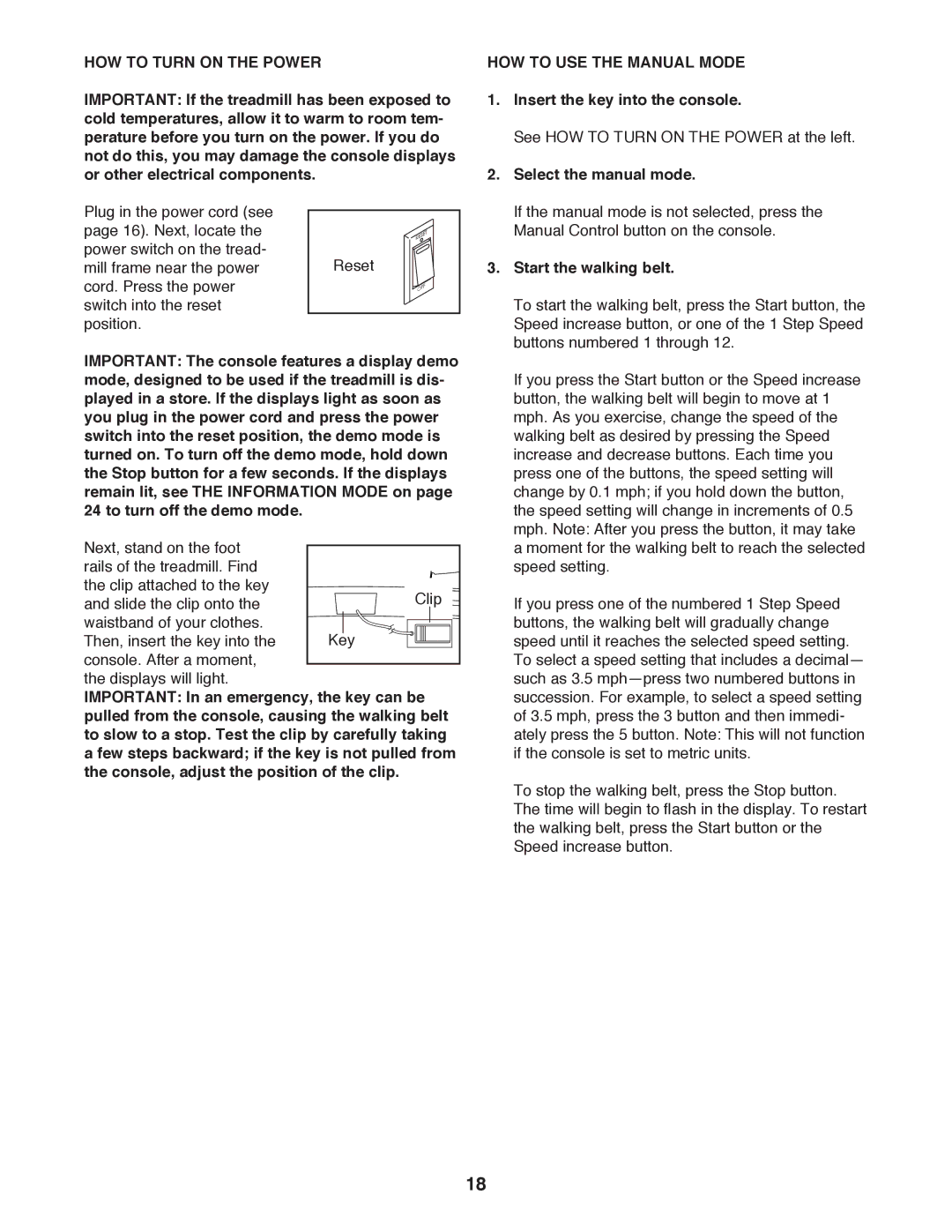 Sears 24959 HOW to Turn on the Power, HOW to USE the Manual Mode, Insert the key into the console, Select the manual mode 