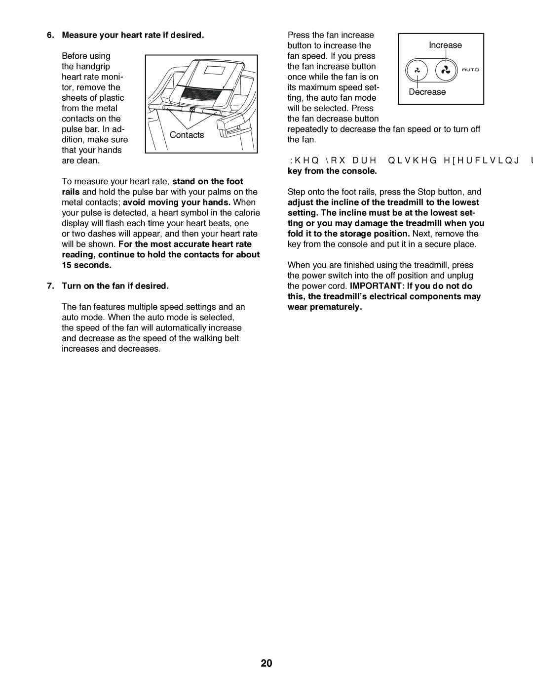 Sears 24959 user manual Measure your heart rate if desired, When you are finished exercising, remove, Key from the console 