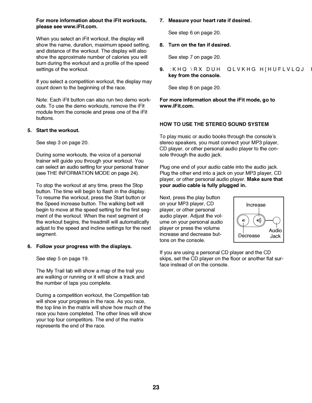 Sears 24959 user manual Start the workout. See on, HOW to USE the Stereo Sound System 