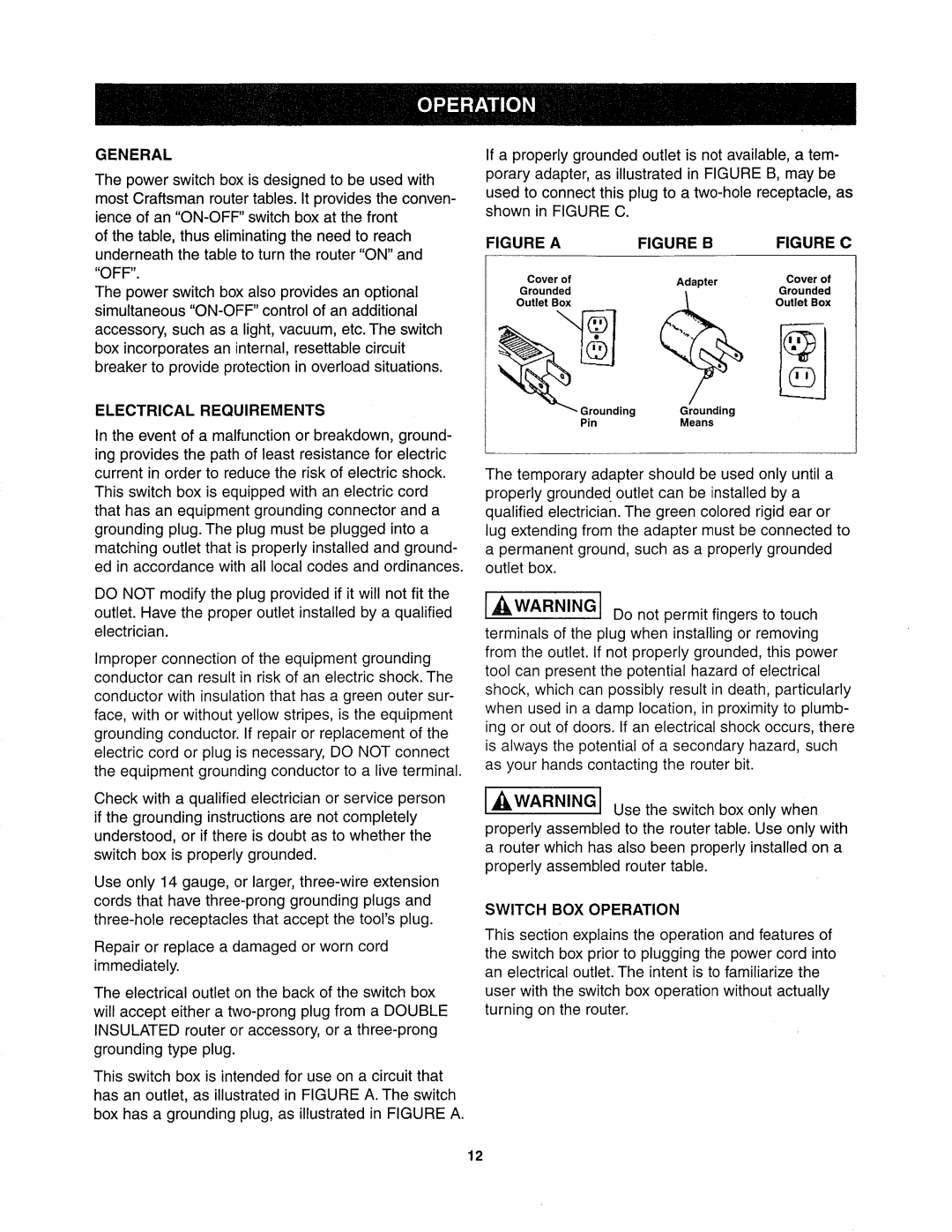 Sears 26462_0 owner manual General, Electrical Requirements, Switch BOX Operation 