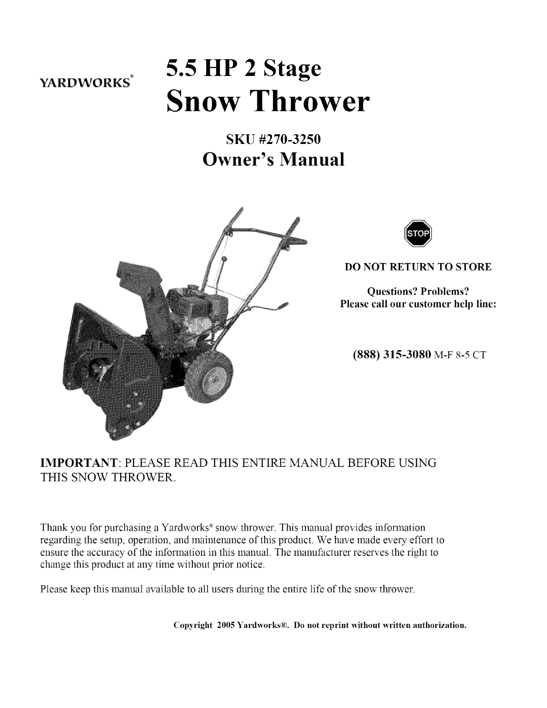 Sears owner manual Snow Thrower, 5.5 HP 2 Stage, SKU #270-3250 