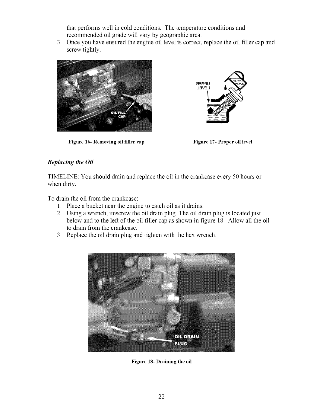 Sears 270-3250 owner manual Rephtcing the Oil 