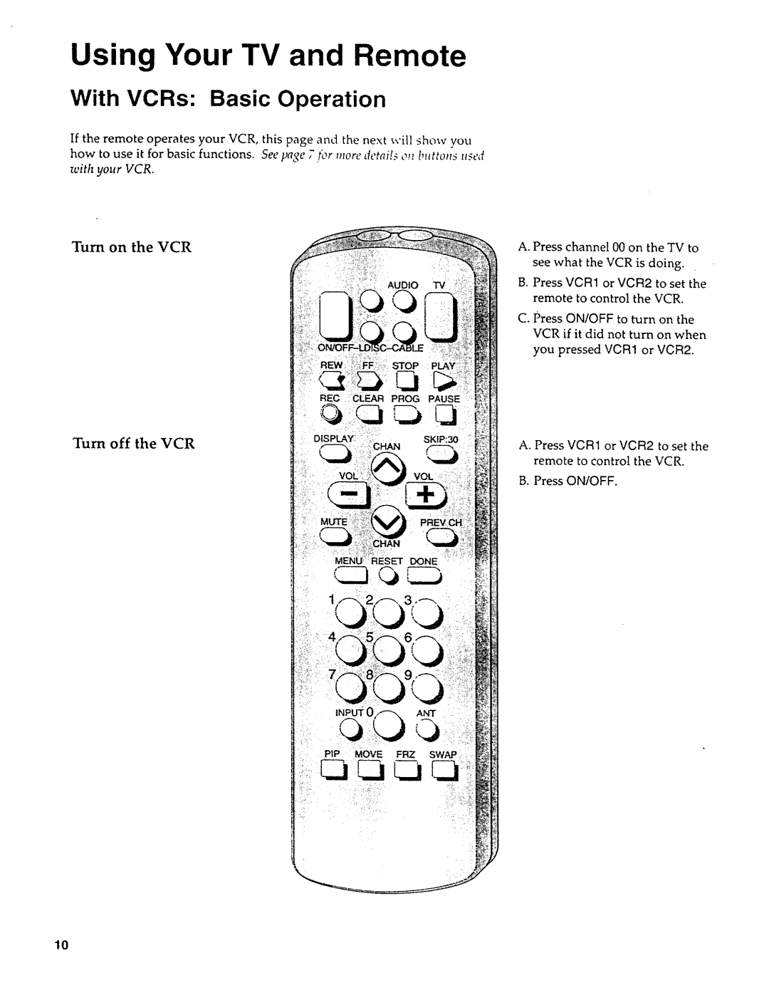 Sears 274.4279839 owner manual With VCRs Basic Operation, Turn on the VCR, Turn off the VCR 