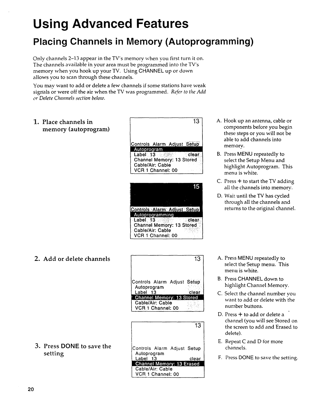 Sears 274.4279839 owner manual Using Advanced Features, Placing Channels in Memory Autoprogramm ing, Add or delete Channels 