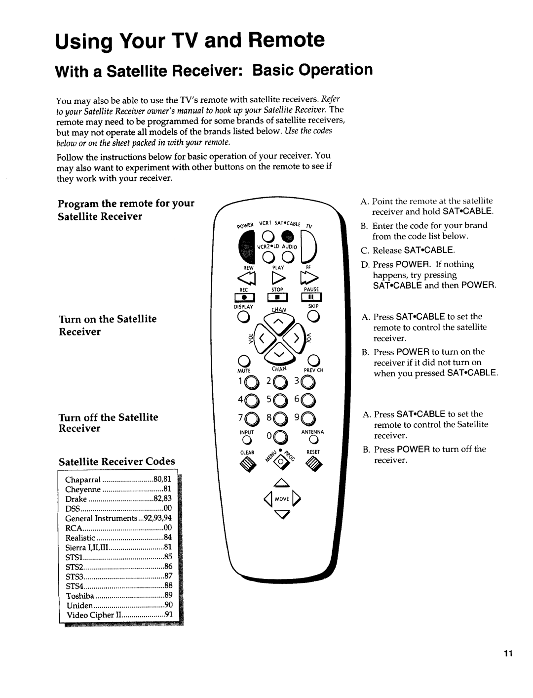 Sears 274.4372859 With a Satellite Receiver Basic Operation, Program the remote for your Satellite Receiver, Turn off 