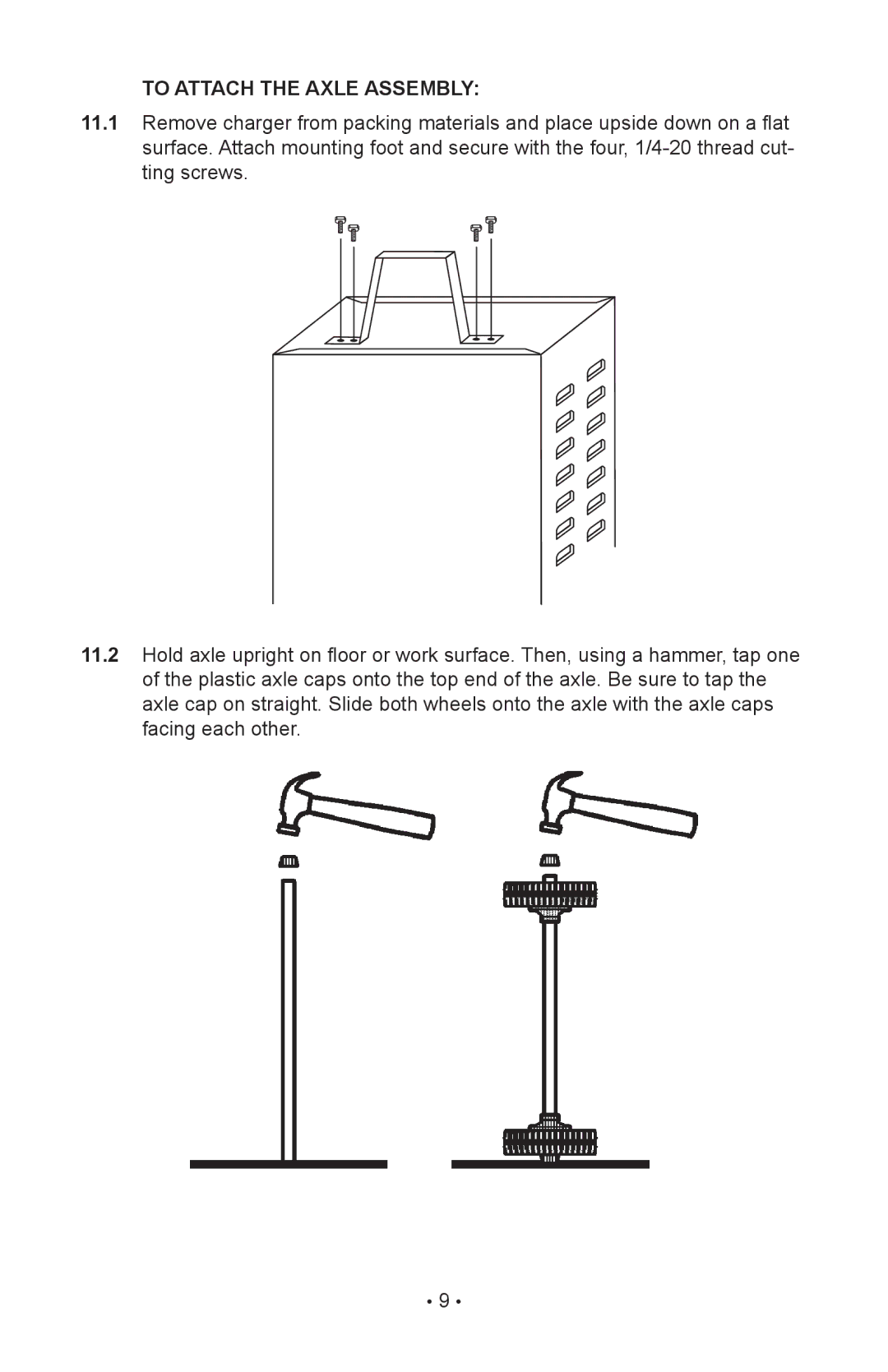 Sears 28.71234 operating instructions To attach the axle assembly 