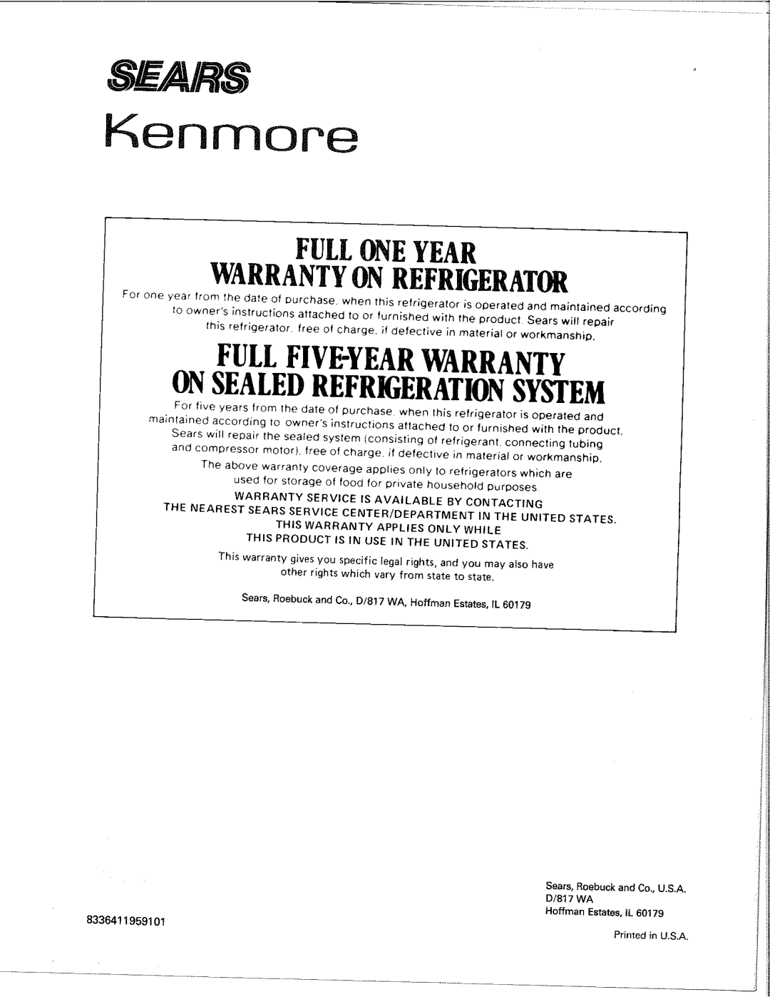 Sears 302124 owner manual K nmore, Fullfive-Yearwarranty Onsealedrefrigerationsystem, Fulloneyear Warrantyonrefrigerator 