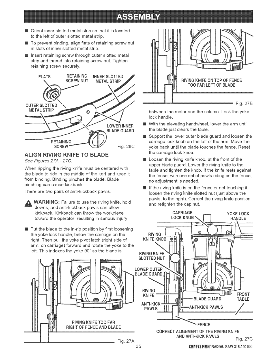 Sears 315.220100 Rivingknife Ontop of Fence TOO Farleftof Blade, Rivingknifetoofar Rightof Fenceand Blade 