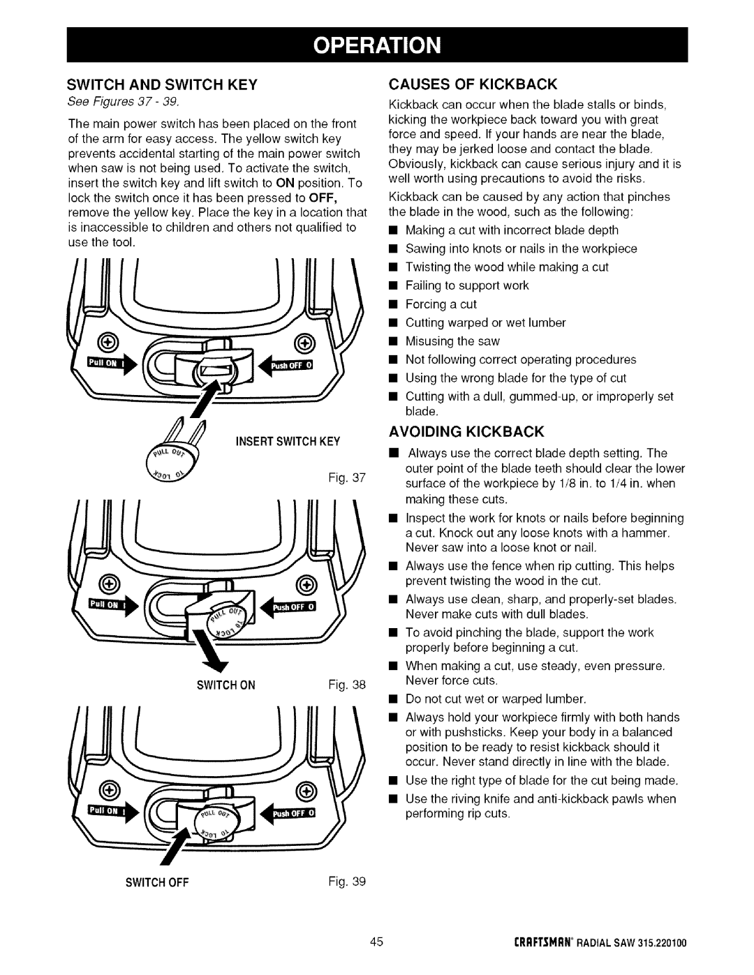 Sears 315.220100 operating instructions Switch and Switch KEY, Causes of Kickback, Avoiding Kickback, See Figures 37 