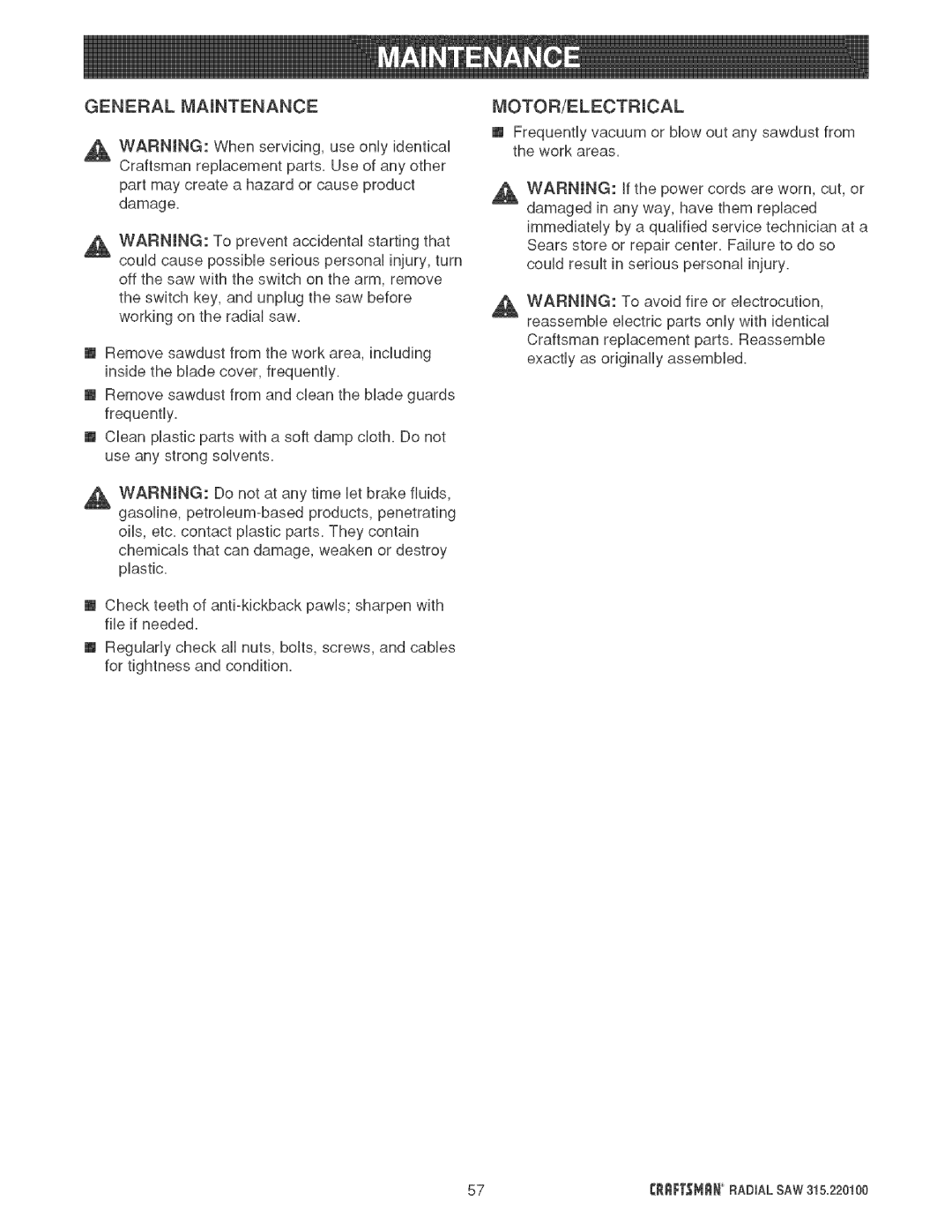 Sears 315.220100 operating instructions General Maintenance, Motor/Electrical 