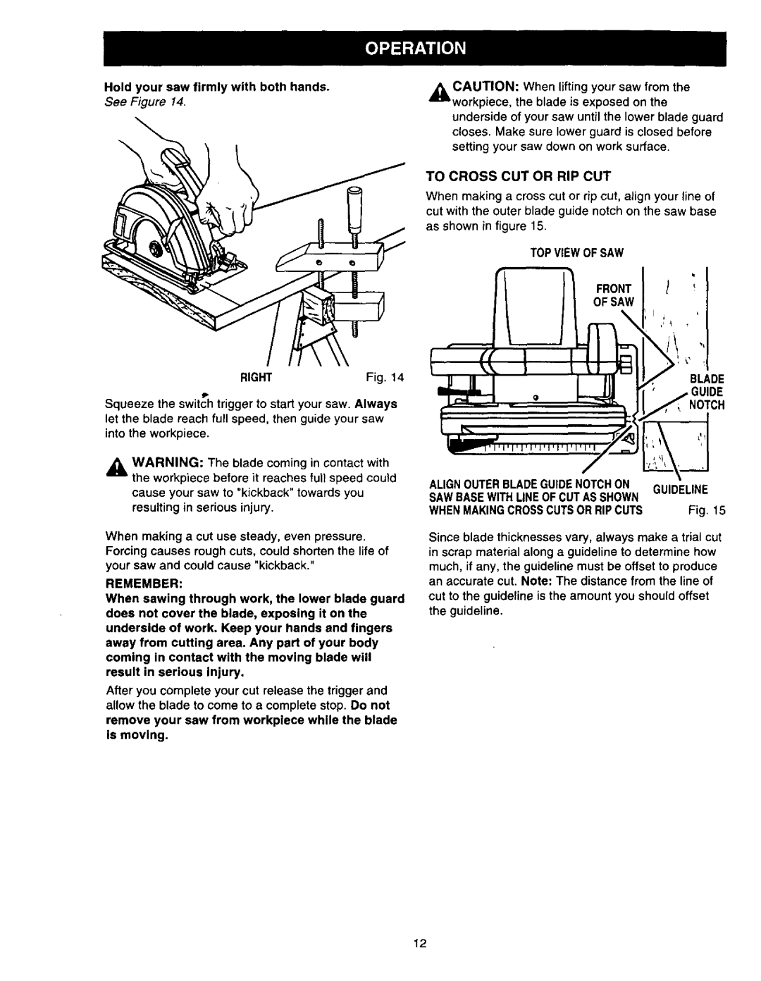 Sears 315.27516 To Cross CUT or RIP CUT, TOP Viewof SAW Front Right, Remember, Guide, Whenmakingcrosscutsor RIP Cuts 