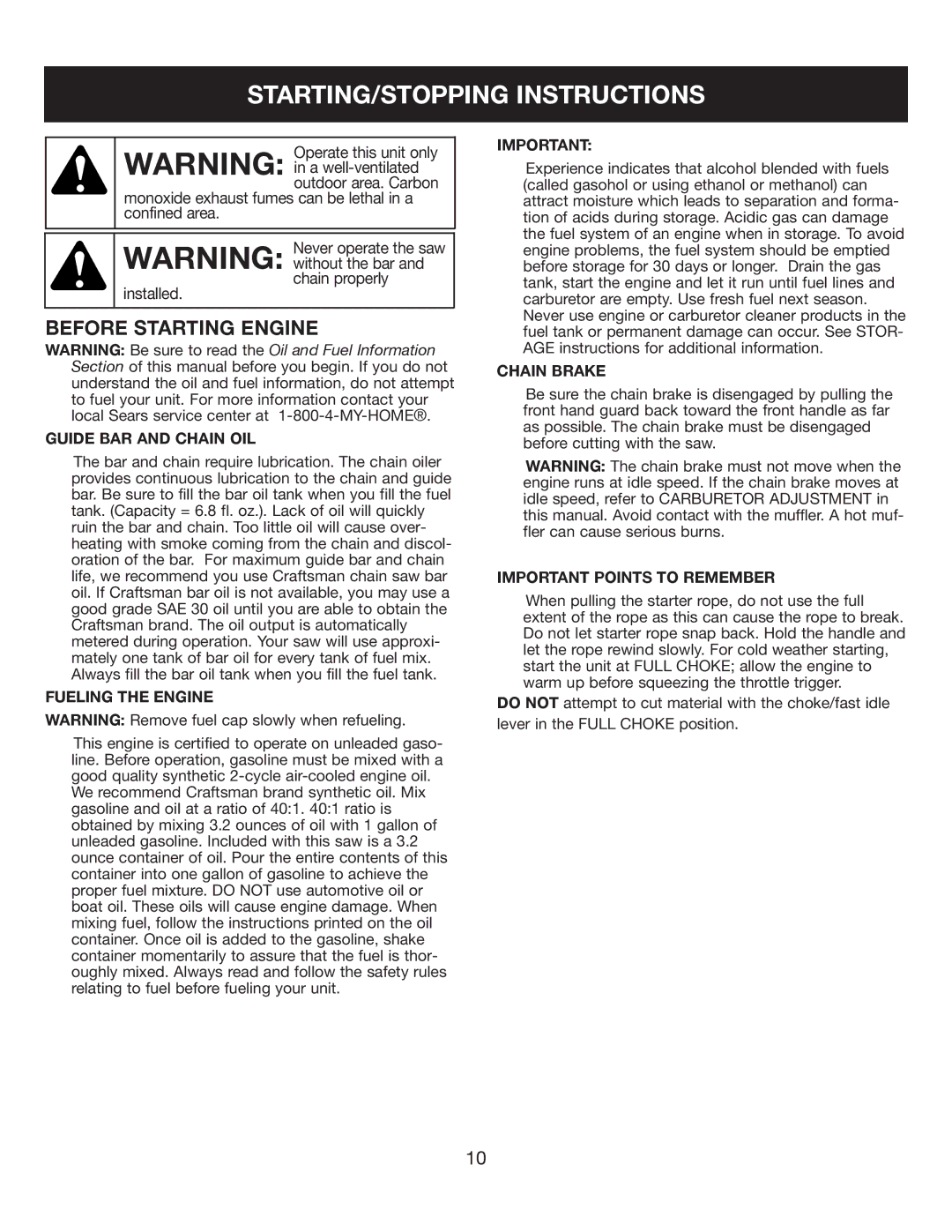 Sears 316.35084 manual STARTING/STOPPING Instructions, Guide BAR and Chain OIL, Fueling the Engine, Chain Brake 