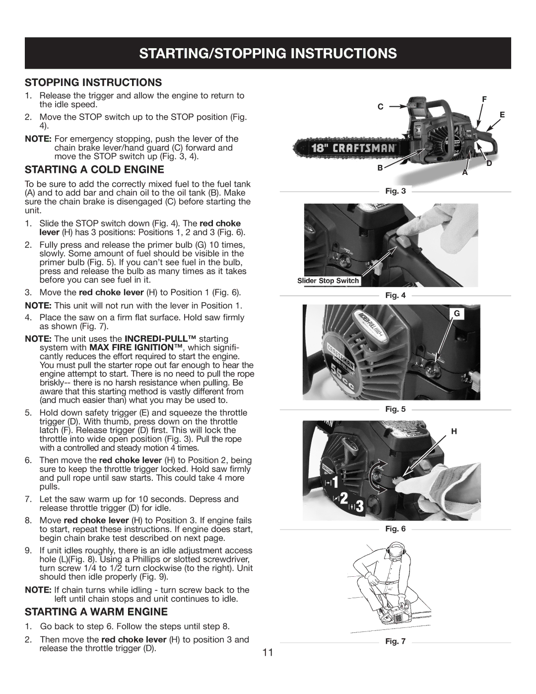 Sears 316.35084 manual Stopping Instructions, Starting a Cold Engine, Starting a Warm Engine 