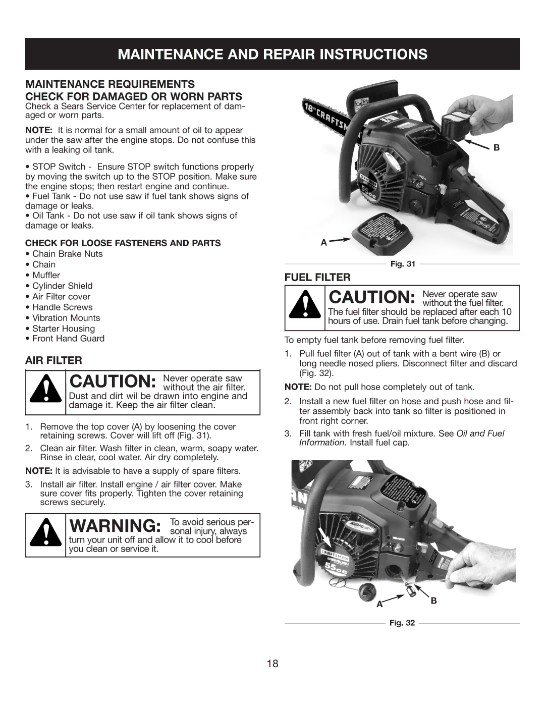 Sears 316.35084 manual Maintenance Requirements Check for Damaged or Worn Parts, AIR Filter, Fuel Filter 