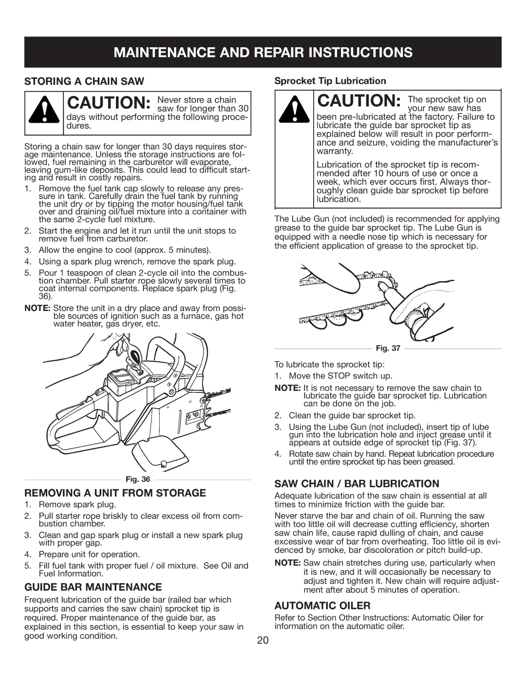 Sears 316.35084 Storing a Chain SAW, Removing a Unit from Storage, Guide BAR Maintenance, SAW Chain / BAR Lubrication 