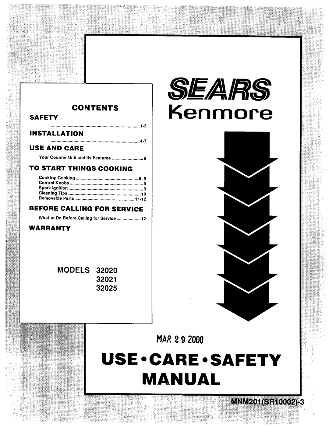 Sears warranty MAR2 9z00e, MODELS 32O2O 32O21, 32025, Sf Airs, Kenmore, Use Care Safety Manual, Installation, Start 