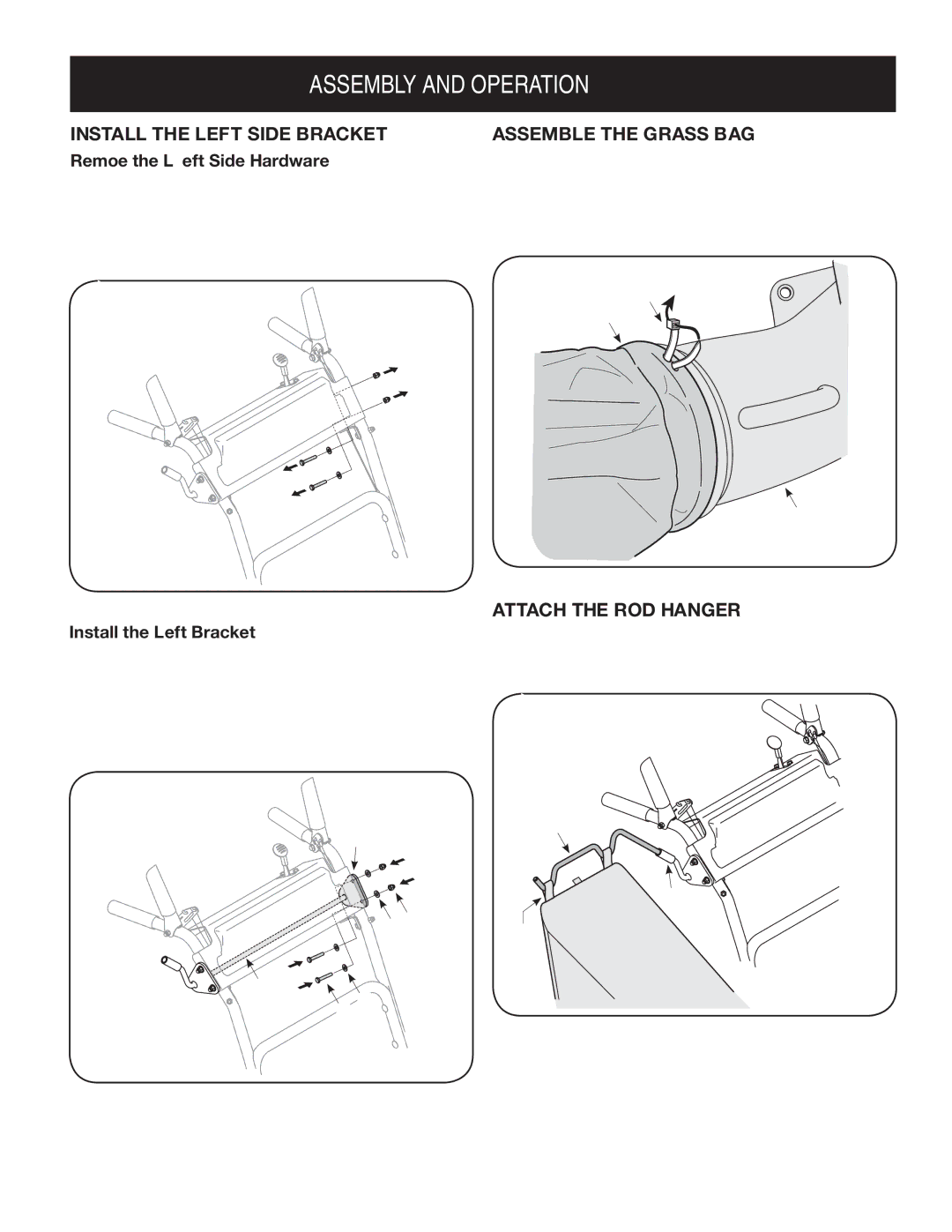 Sears 33731 Install the Left Side Bracket, Assemble the Grass Bag, Attach the rod hanger, Remove the Left Side Hardware 