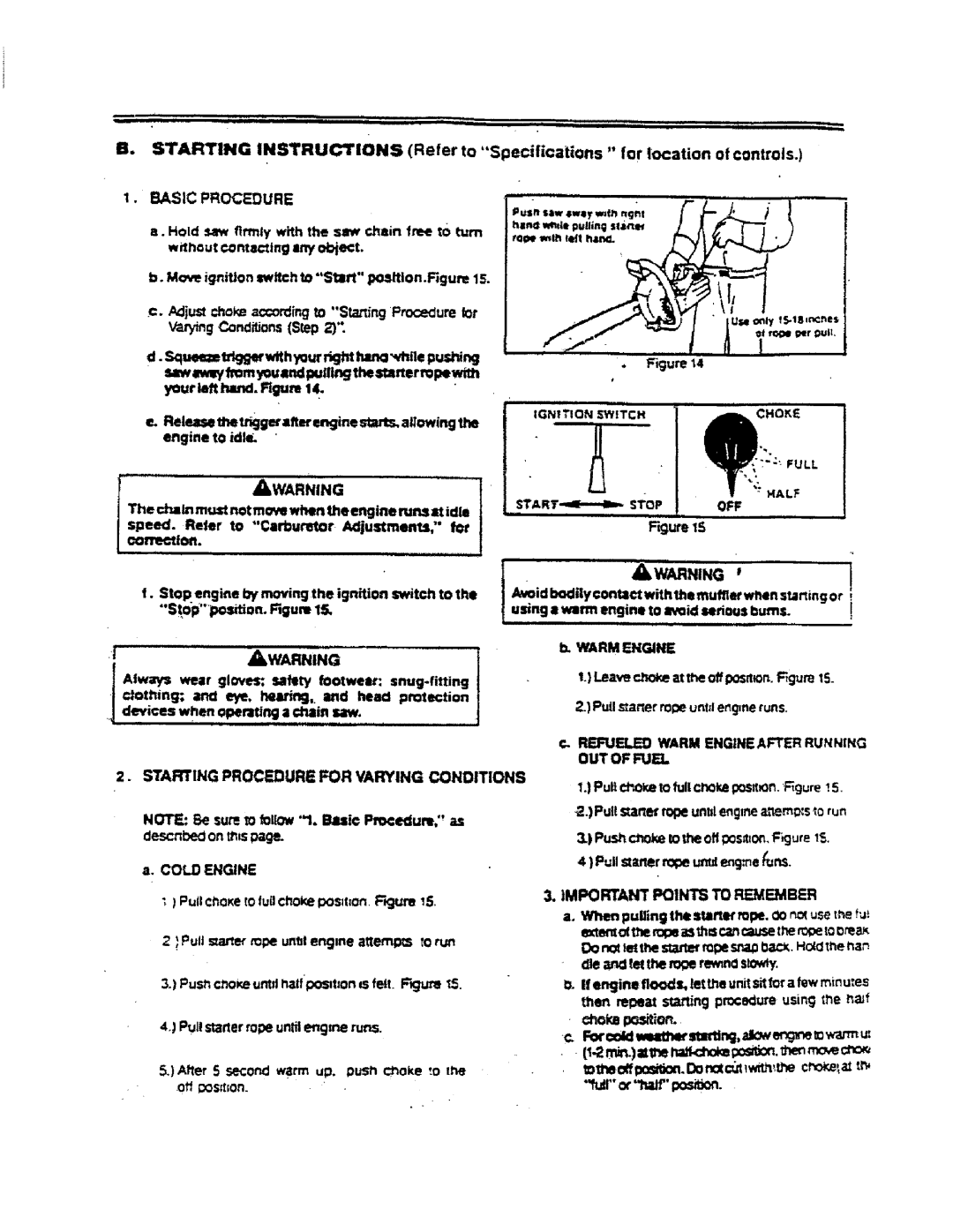 Sears 358.155063 manual Basic Procedure, Rgure is, Starting Procedure for Varying Conditions, Stonerropeuntilengine runs 