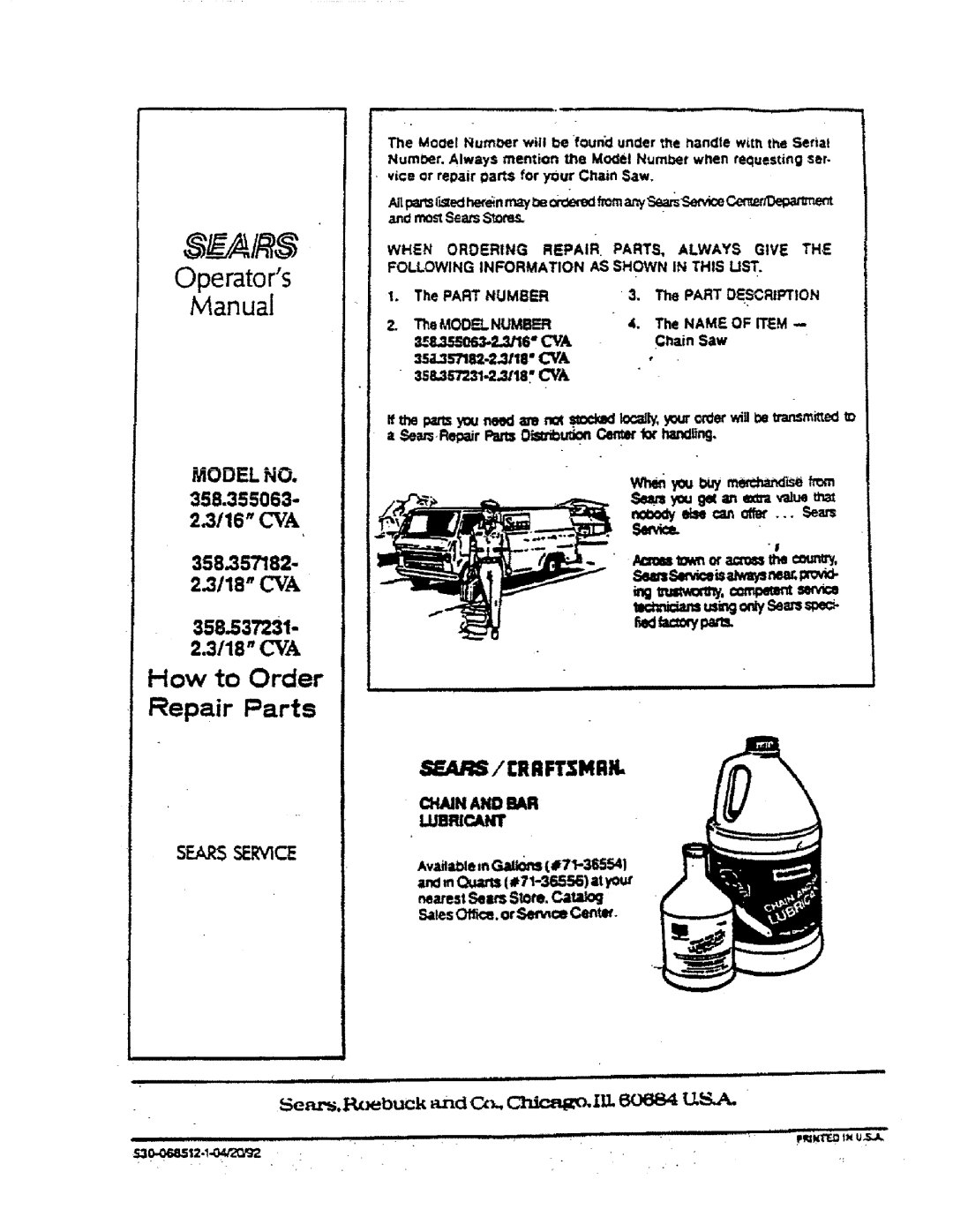 Sears 358.155063, 358.357182 manual Ses Wu getan e,-rata, e, TKmidam using=W Sere =e r,,edl=,¢ypare, Chain and BAR Lubricant 