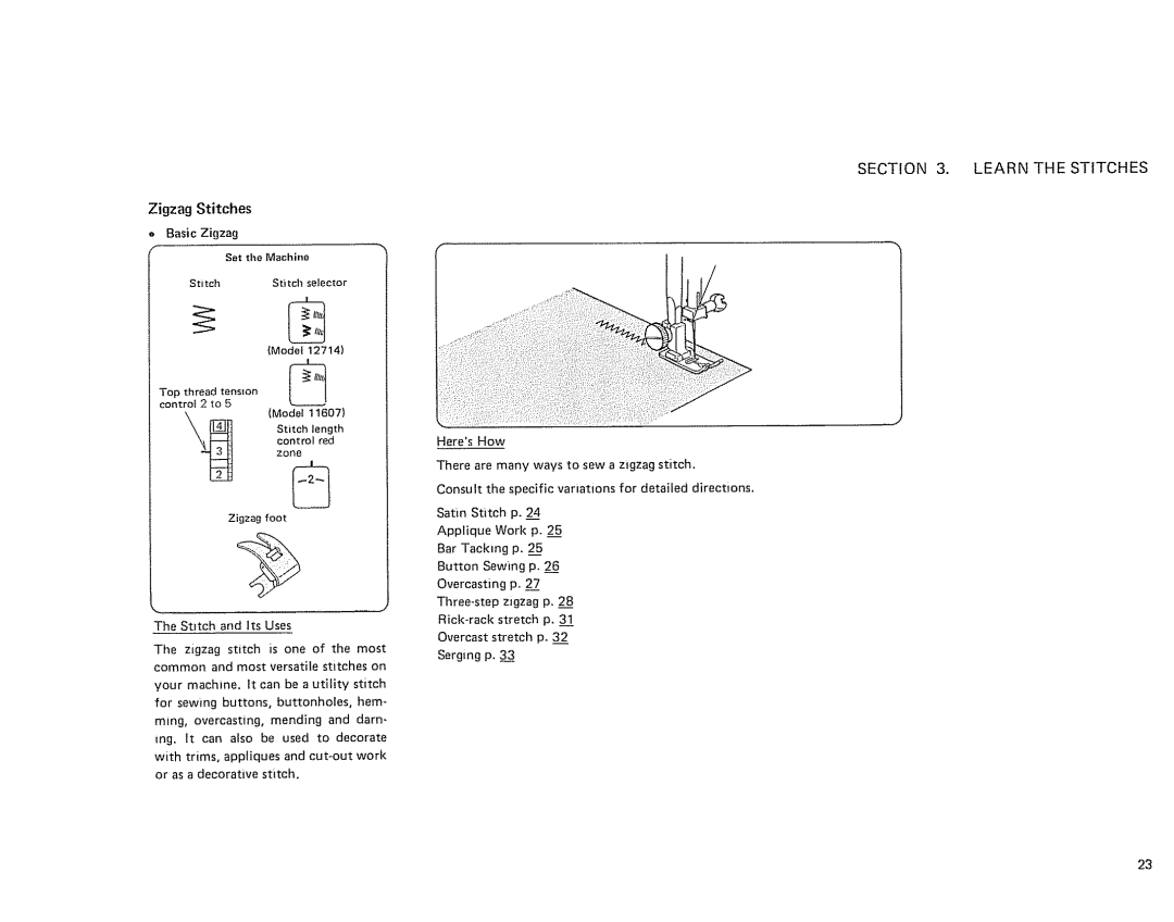 Sears 385. 11607 owner manual Zigzag Stitches, Set the Machine 