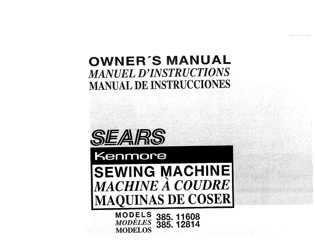 Sears 385. 11608 owner manual Own Ers Man Ual 