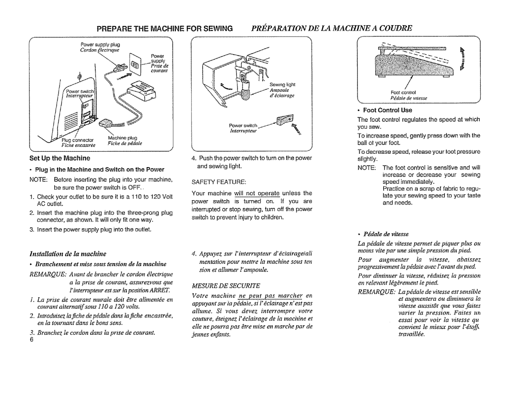 Sears 385. 11608 owner manual Jeunes enfants, Plug in the Machine and Switch on the Power, Foot Control Use 