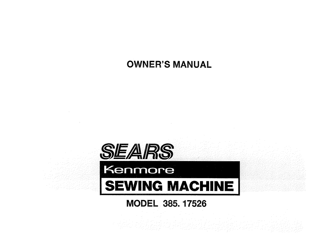 Sears 385. 17526 owner manual Model 385 