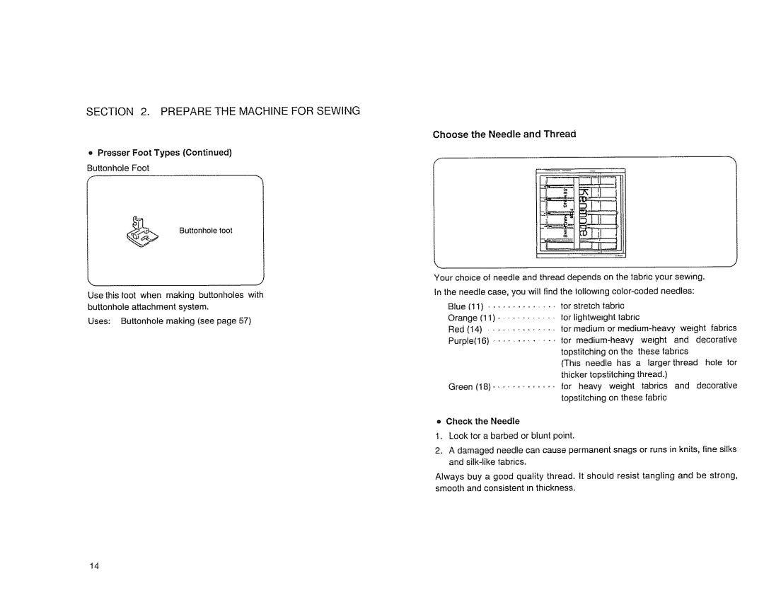 Sears 385. 17526 owner manual Choose the Needle and Thread, = Presser Foot Types 