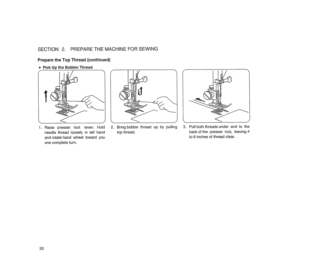 Sears 385. 17526 owner manual Prepare the Top Thread, Pick Up the Bobbin Thread 