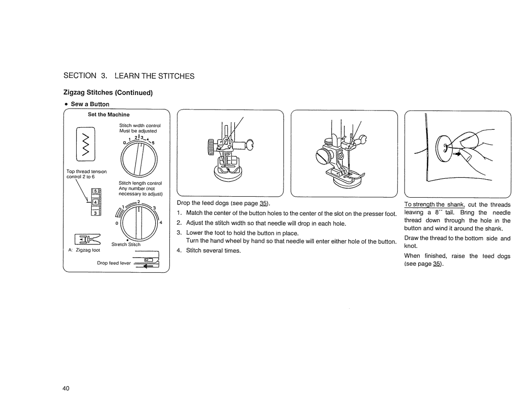 Sears 385. 17526 owner manual Zigzag Stitches, Sew a Button Set the Machine 