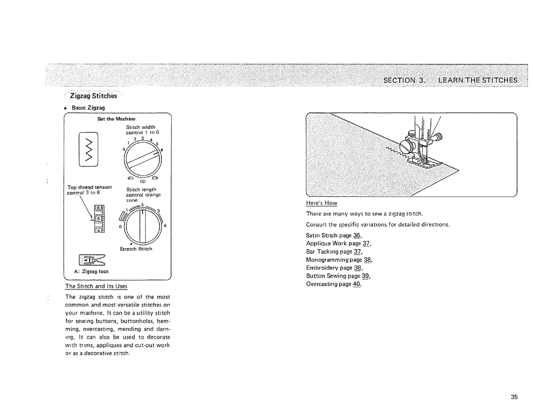 Sears 385. 1884180 owner manual Basle Zigzag Set the Machine, Contro I to 