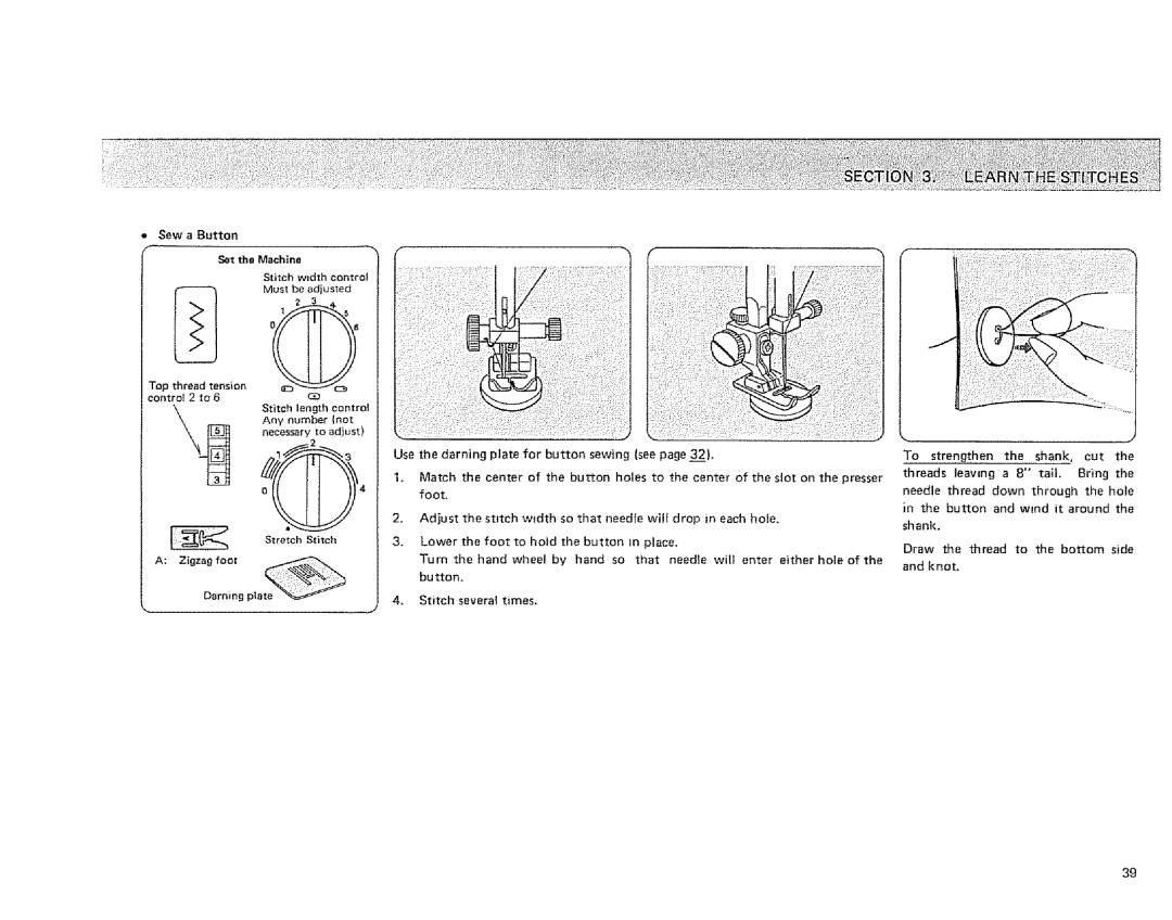 Sears 385. 1884180 owner manual Sew a Button, =dth control, Zigzag foot Darning plate 