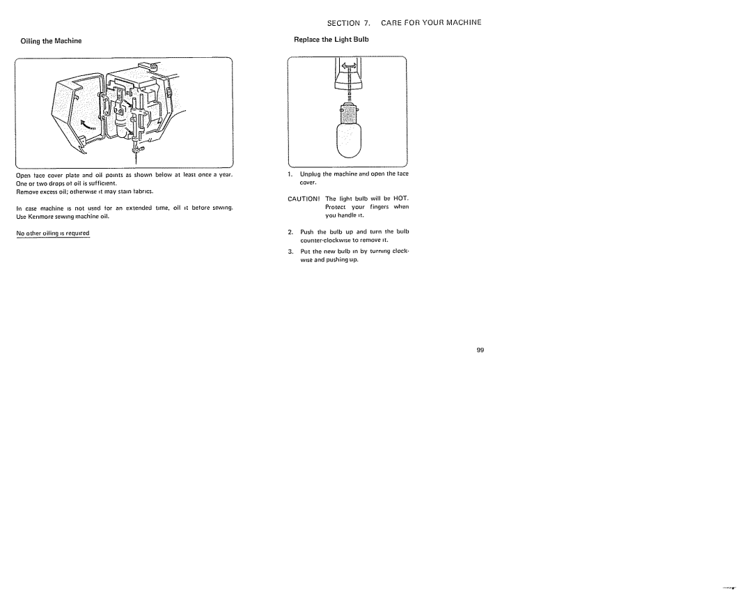 Sears 385. 19601 owner manual Oiling the Machine, Replace the Light Bulb, Use Kenmore SeWlng machine oil, You handte 