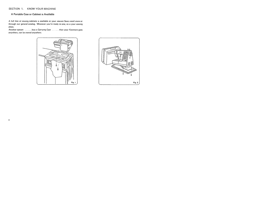 Sears 385. 19601 owner manual SECTfON 1. Know Your Machine, Portable Case or Cabinet is Available 