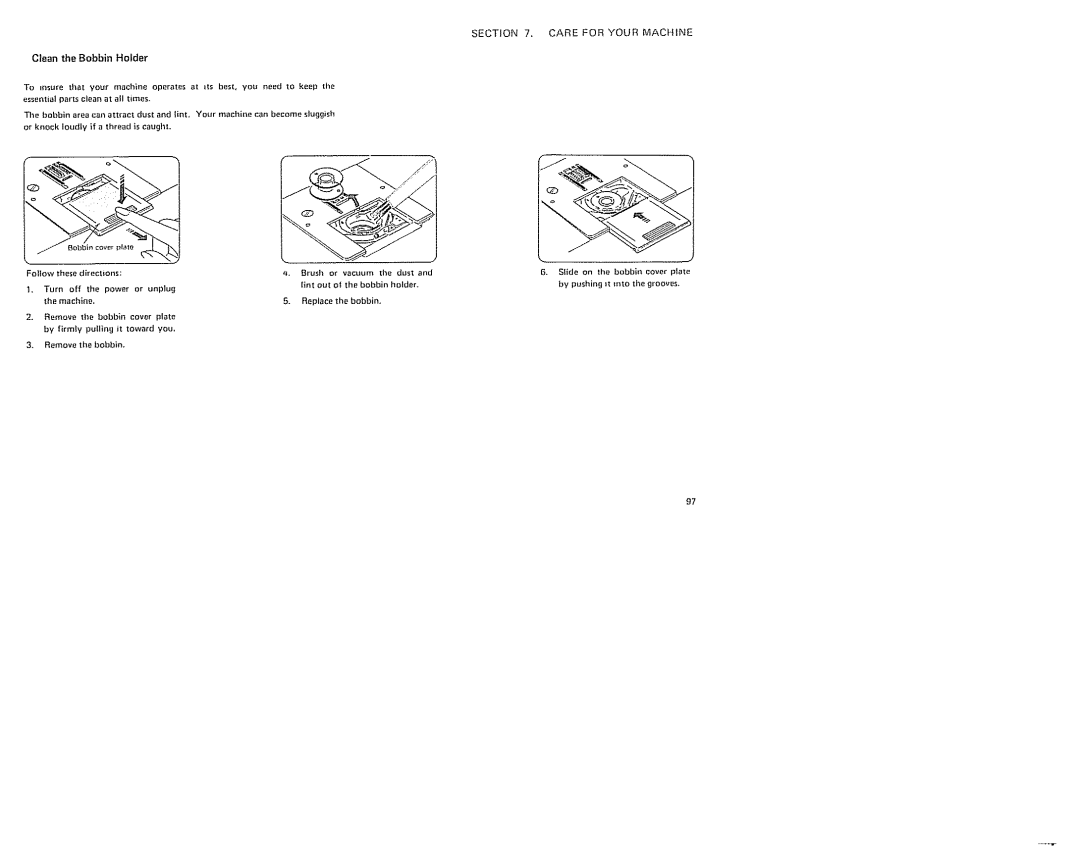 Sears 385. 19601 owner manual Clean the Bobbin Holder, Care for Your Machine 