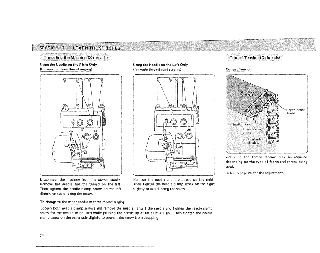 Sears 385. 564180 owner manual Using the Needle on Right Only, For narrow three-thread Sergmg 