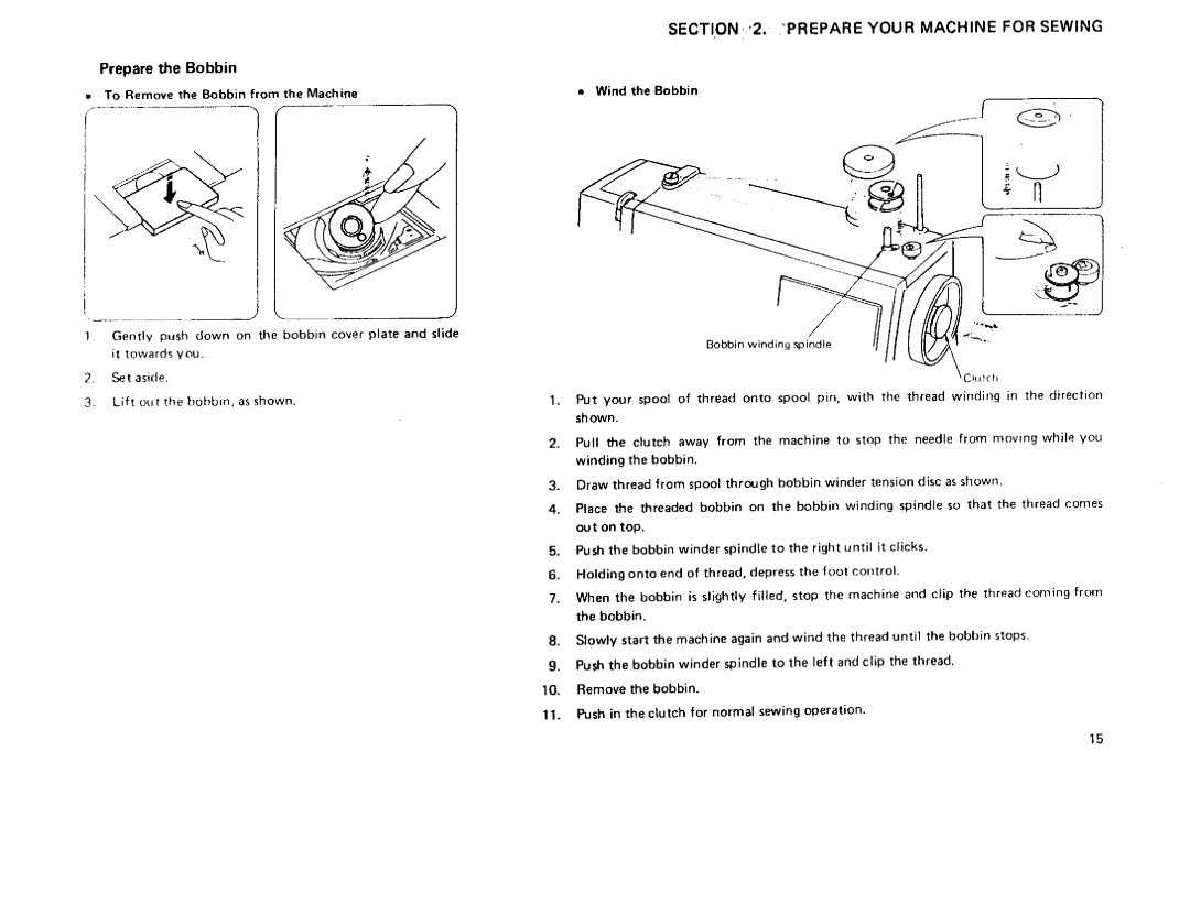 Sears 385 Prepare the Bobbin, Section !2 Prepare Your Machine for Sewing, To Remove the Bobbin from the Machine 