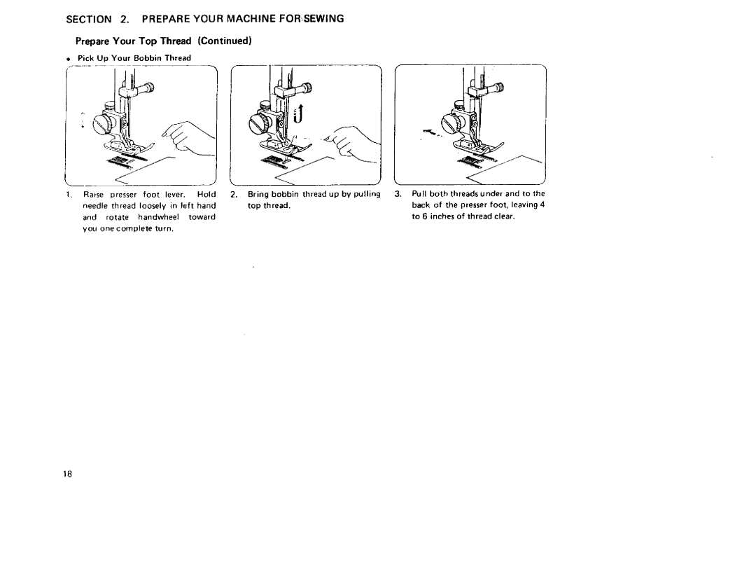 Sears 385 owner manual Prepare Your Machine Forsewing, Prepare Your Top Thread Pick Up Your Bobbin Thread 