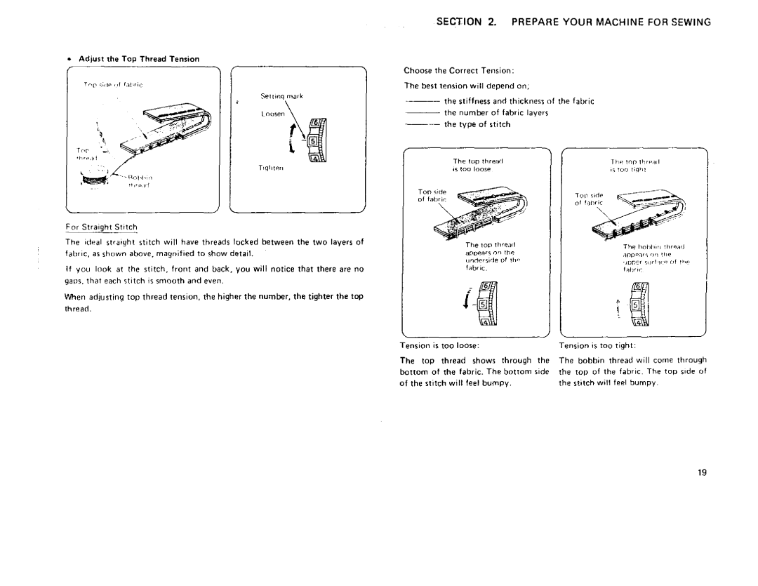 Sears 385 owner manual Adjust the Top Thread Tension, Type of stitch, Tension is too loose, Thread will 