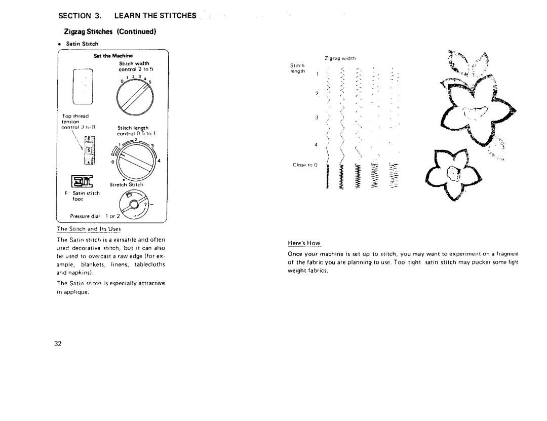 Sears 385 owner manual Satin Stitch Set the Machine Stitch width Top thread tension 