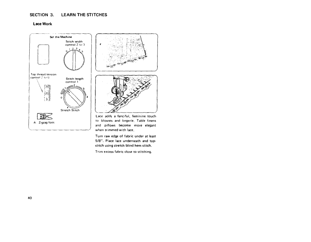 Sears 385 owner manual Lace Work, Trim excess fabric close to stitching 