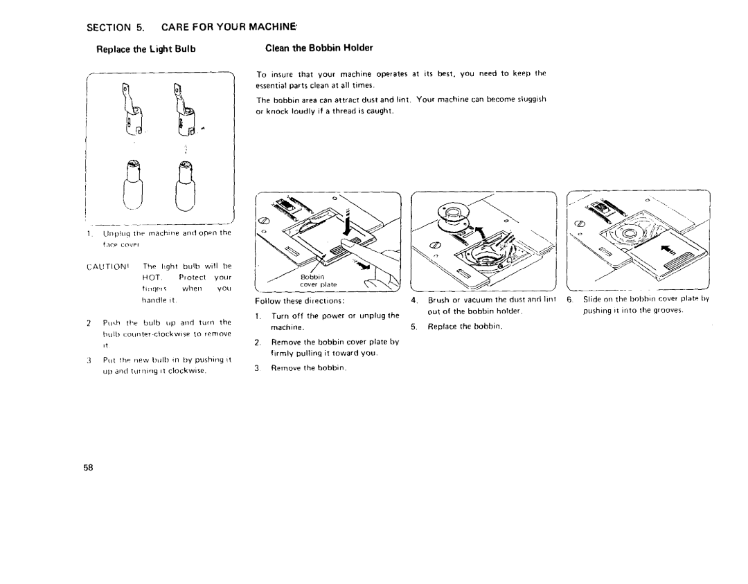 Sears 385 owner manual Care for Your Machine, Replace the Light Bulb Clean the Bobbin Holder 