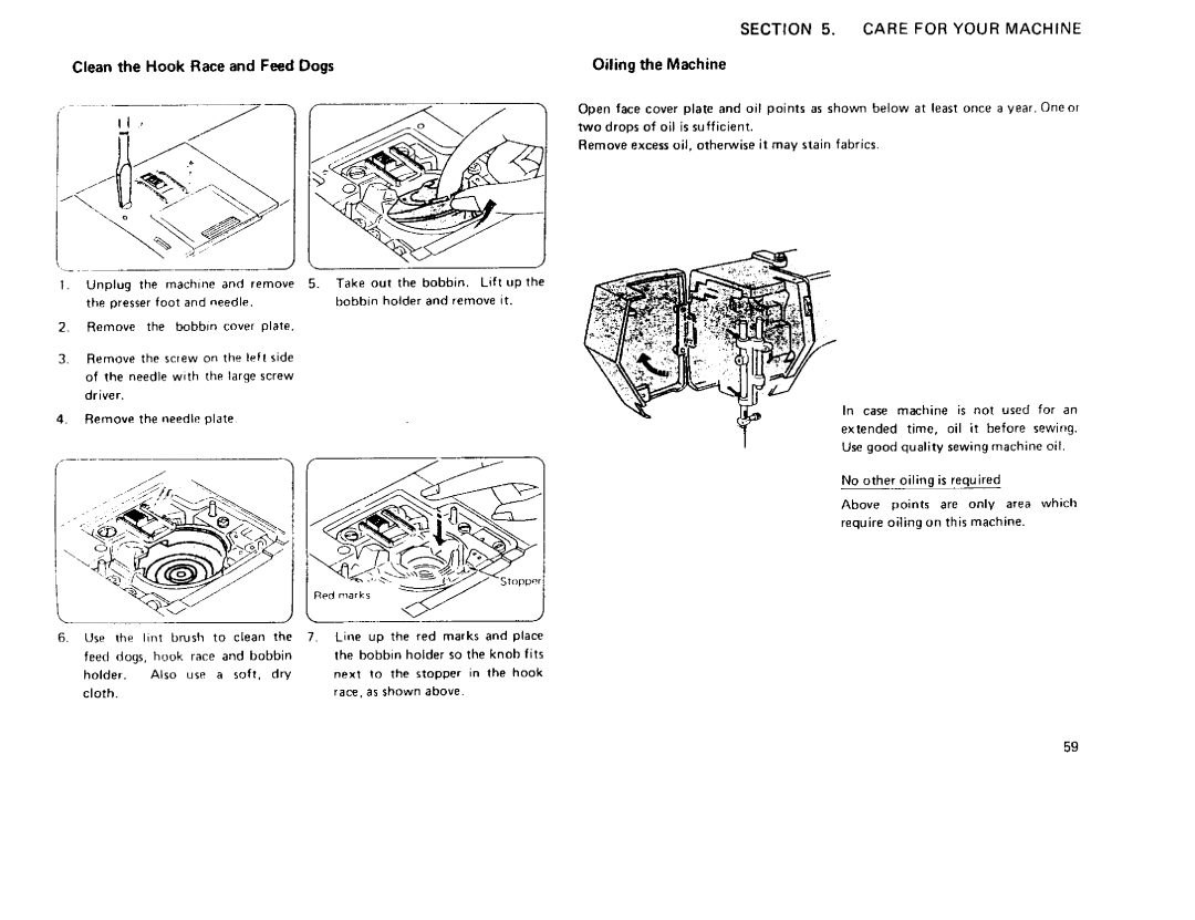 Sears 385 Clean the Hook Race and Feed Dogs Oiling the Machine, Bobbin holder so the knob fits, Next, Shown above 